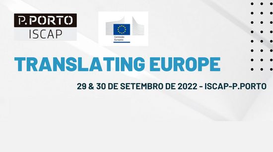 Translating Europe — ISCAP | P.PORTO