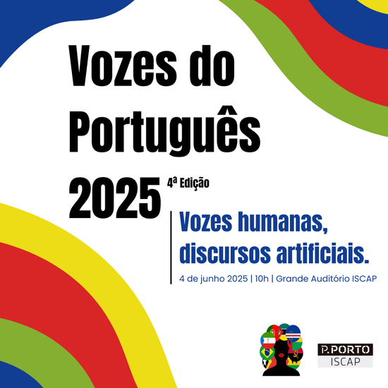 4ª Edição Vozes do Português | Vozes humanas, discursos artificiais