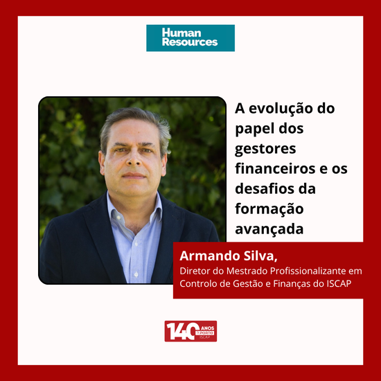 A evolução do papel dos gestores financeiros e os desafios da formação avançada
