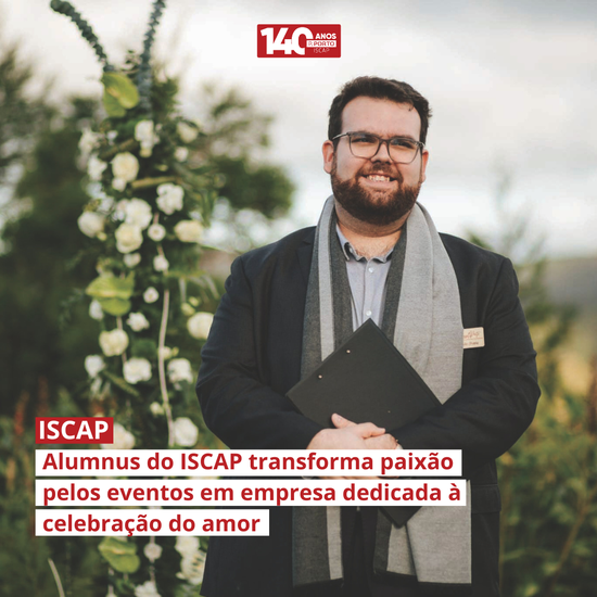 Alumnus do ISCAP transforma paixão pelos eventos em empresa dedicada à celebração do amor