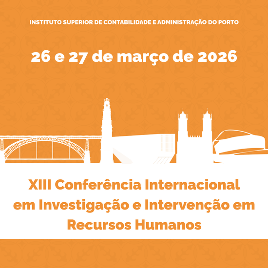 Call for Proposals para a XIII Conferência internacional de Investigação e Intervenção em Recursos Humanos