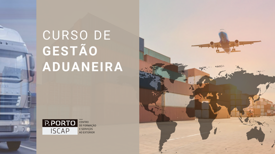 Curso de Gestão Aduaneira – 6.ª edição