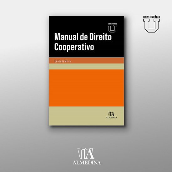 Deolinda Meira, Professora Associada da FCEP/ISCAP,  publica "Manual de Direito Cooperativo"