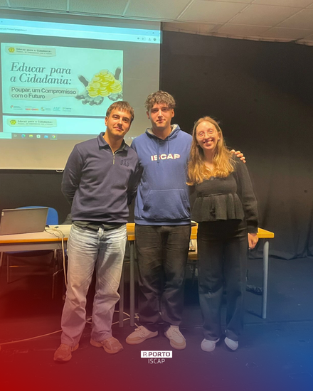 ISCAP participa no projeto nacional “Educar para a Cidadania: Poupar, um Compromisso com o Futuro”