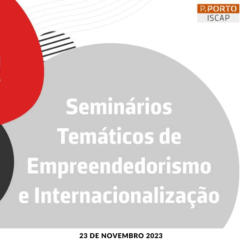 Seminários Temáticos de Empreendedorismo e Internacionalização 