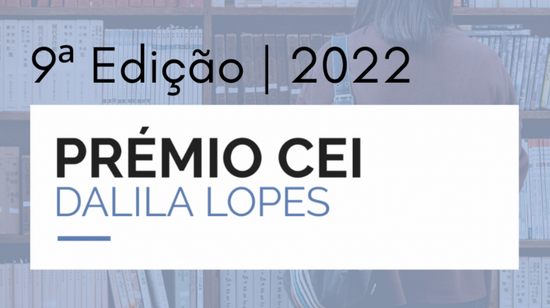 Vencedores do Prémio CEI–Dalila Lopes 2022