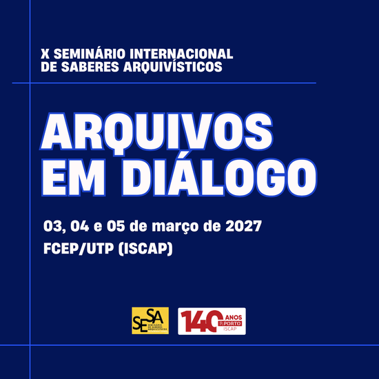 X Seminário Internacional de Saberes Arquivísticos | Arquivos em Diálogo